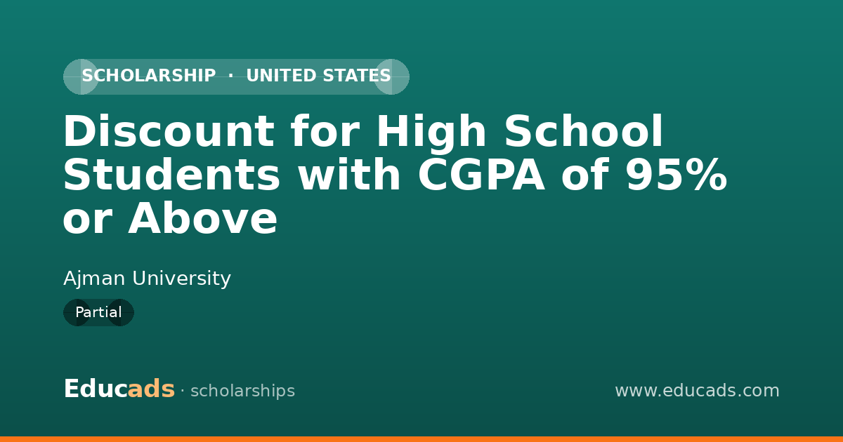 Discount for High School Students with CGPA of 95% or Above scholarship