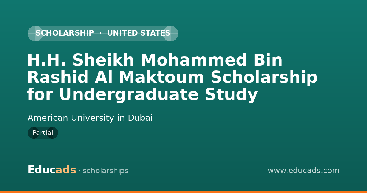 H.H. Sheikh Mohammed Bin Rashid Al Maktoum Scholarship for Undergraduate Study scholarship