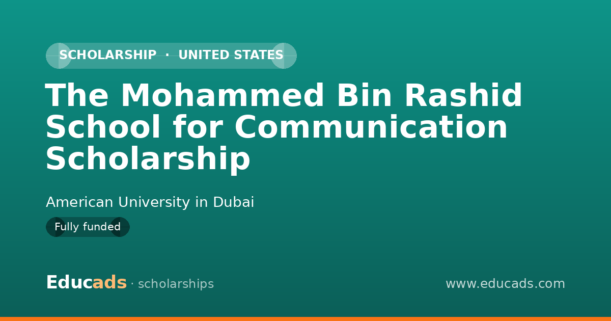 The Mohammed Bin Rashid School for Communication Scholarship scholarship