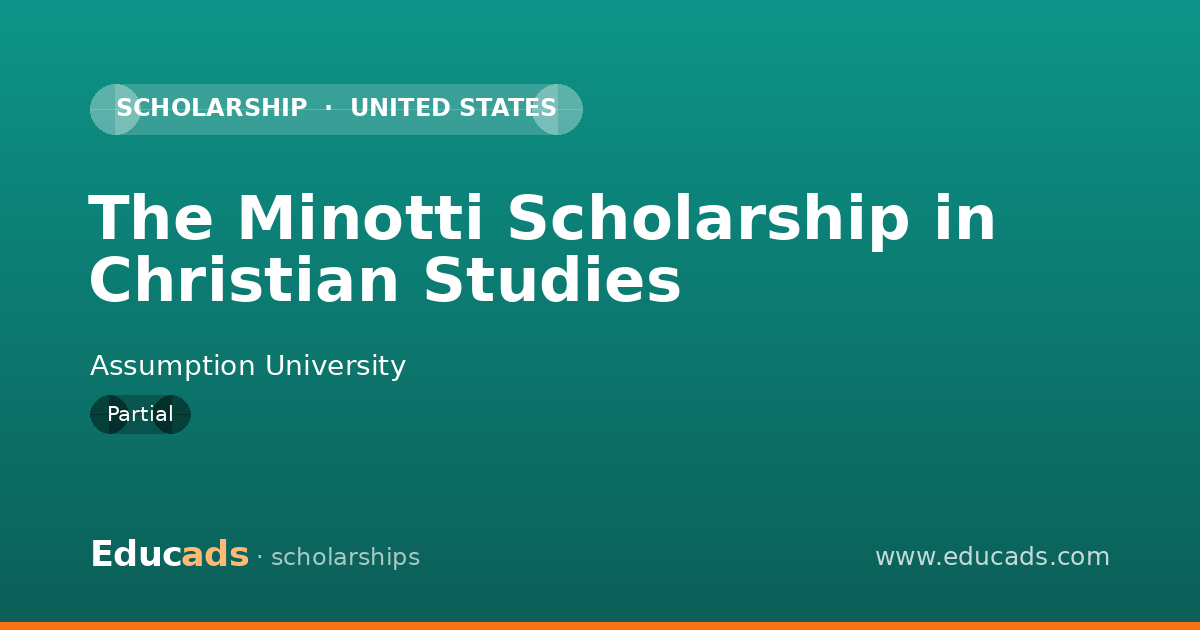 The Minotti Scholarship in Christian Studies scholarship