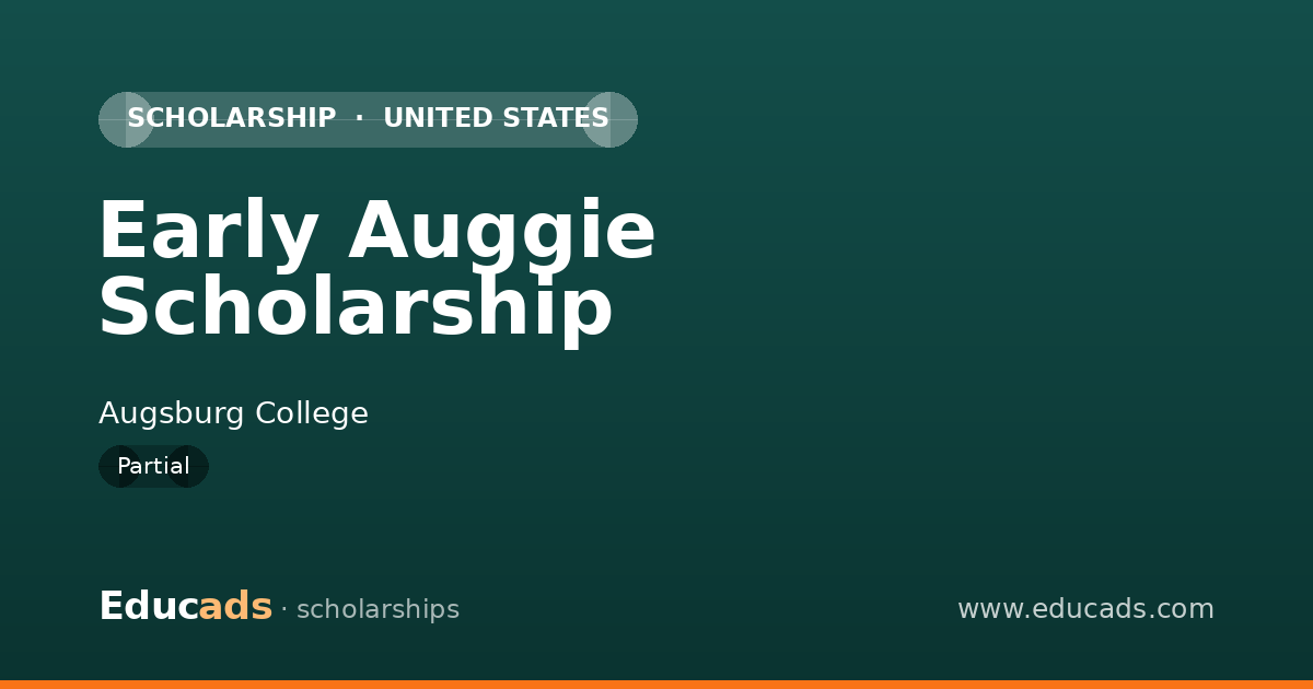 Early Auggie Scholarship scholarship