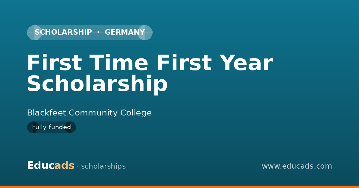 First Time First Year Scholarship scholarship