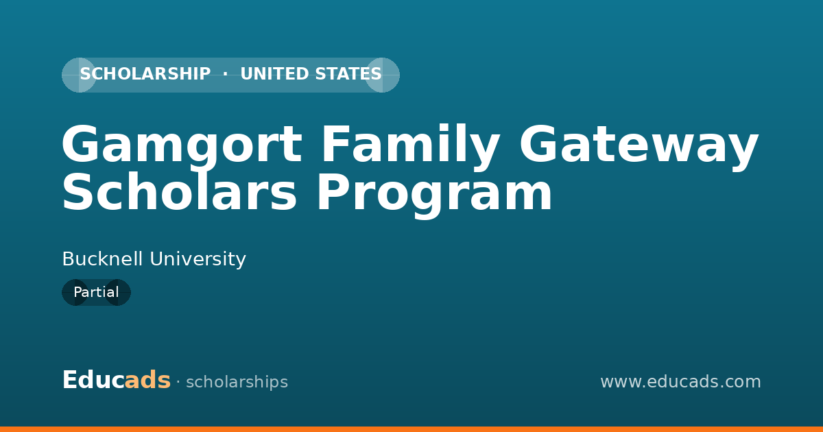 Gamgort Family Gateway Scholars Program scholarship