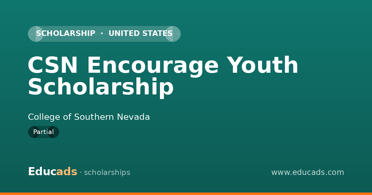 CSN Encourage Youth Scholarship scholarship