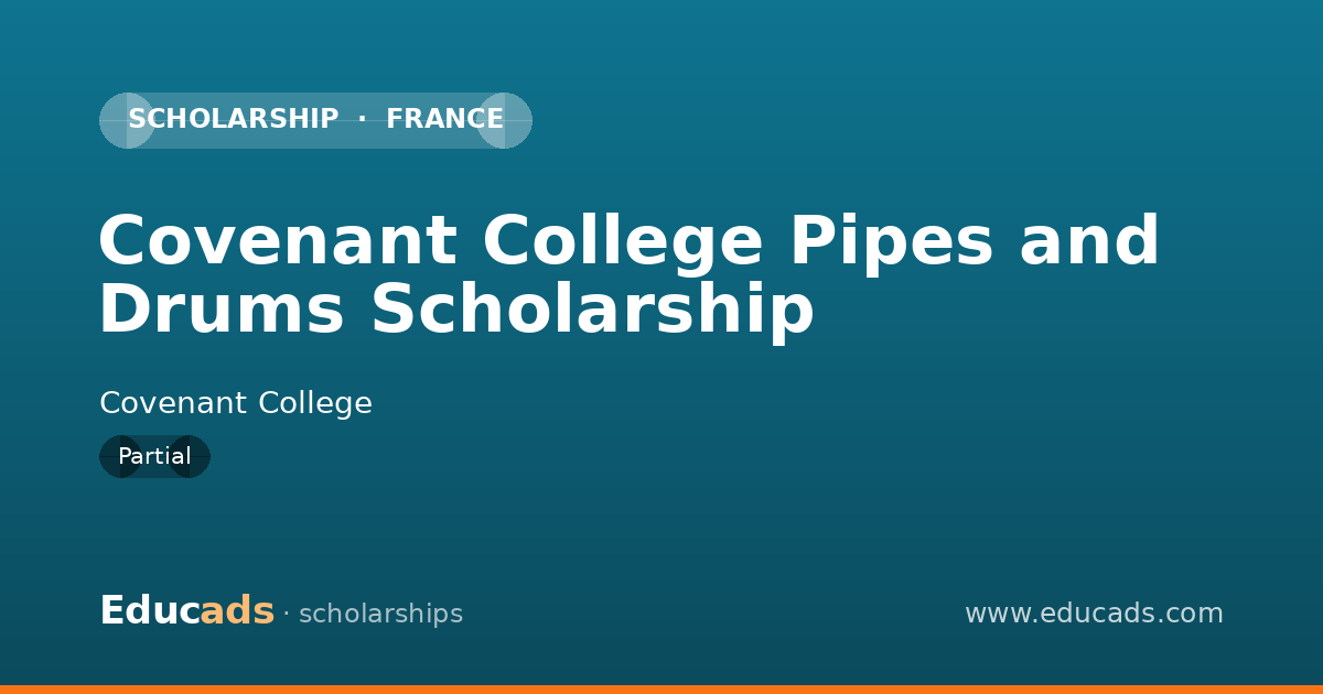 Covenant College Pipes and Drums Scholarship scholarship