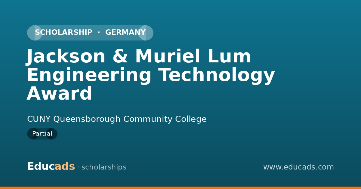 Jackson & Muriel Lum Engineering Technology Award scholarship