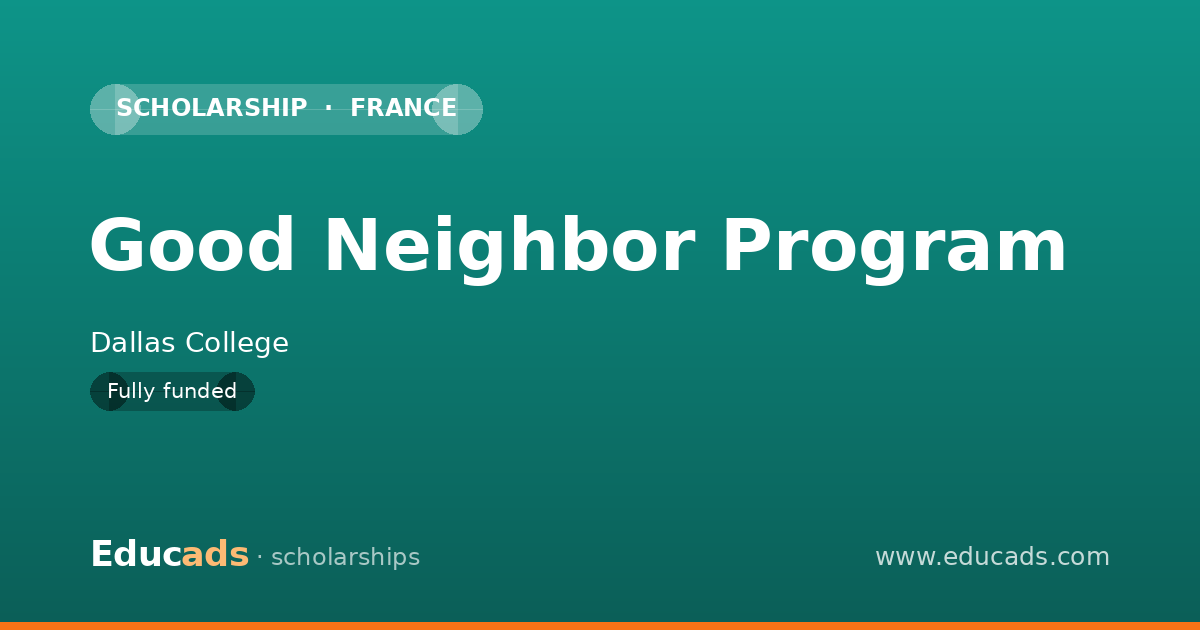 Good Neighbor Program scholarship