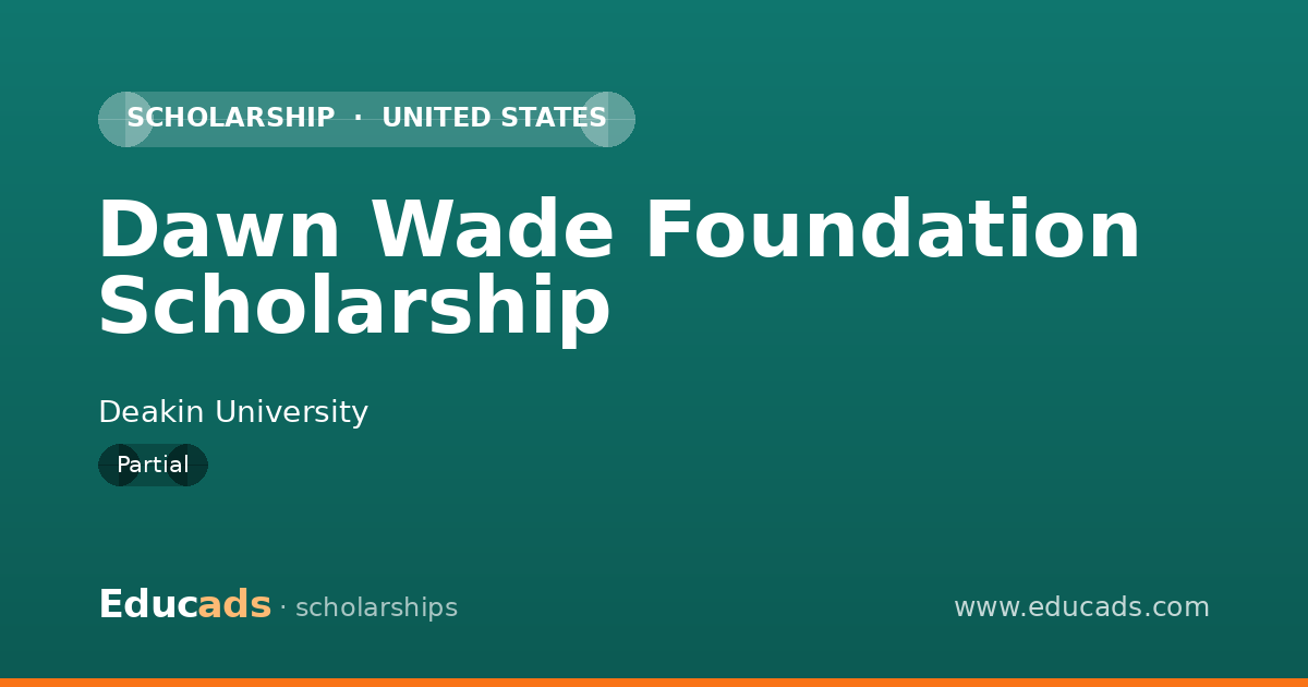 Dawn Wade Foundation Scholarship scholarship