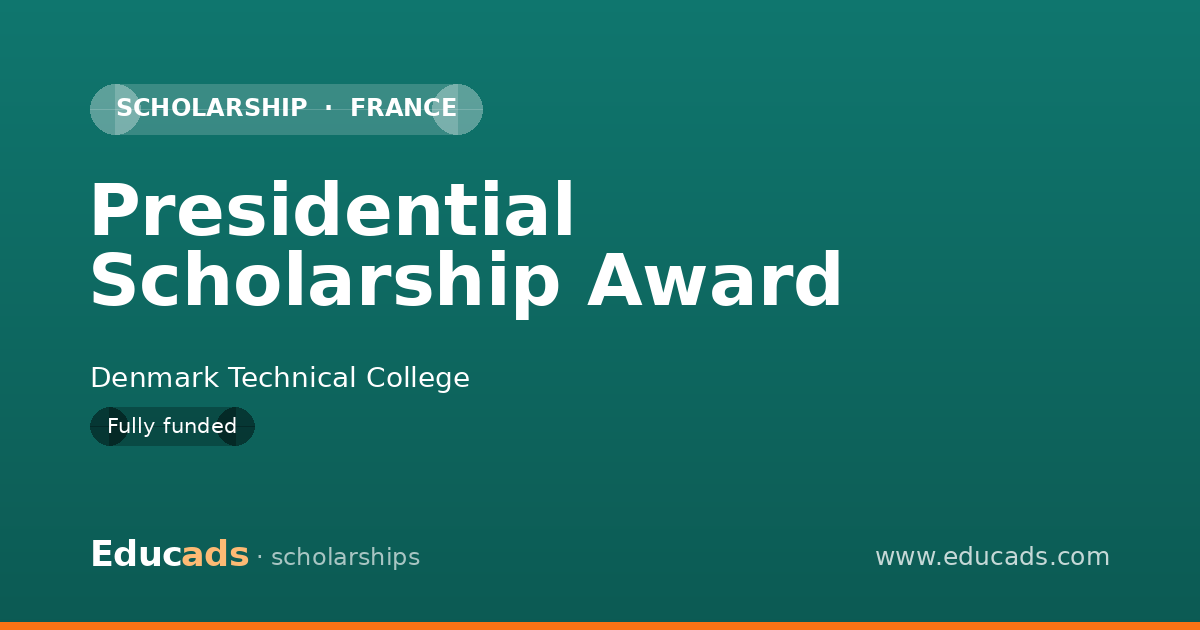 Presidential Scholarship Award scholarship