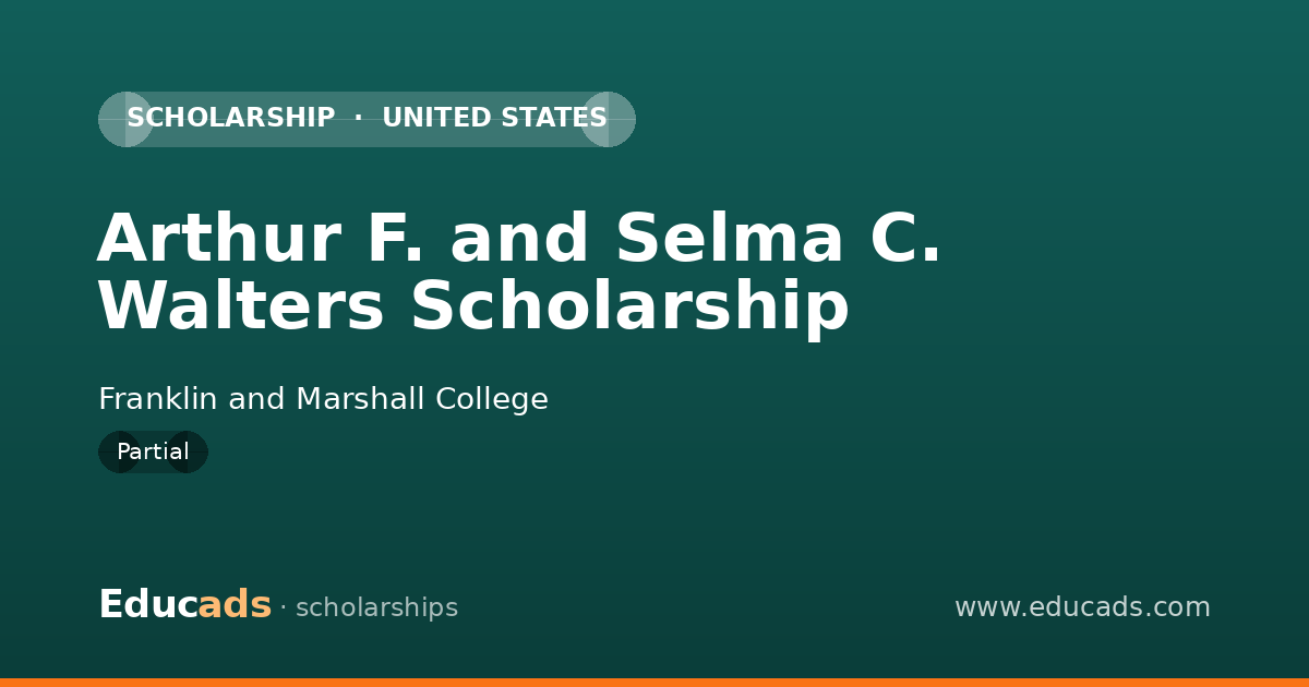 Arthur F. and Selma C. Walters Scholarship scholarship