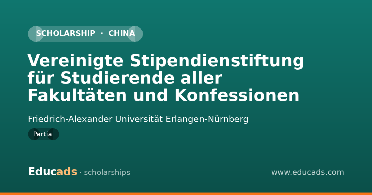 Vereinigte Stipendienstiftung für Studierende aller Fakultäten und Konfessionen scholarship