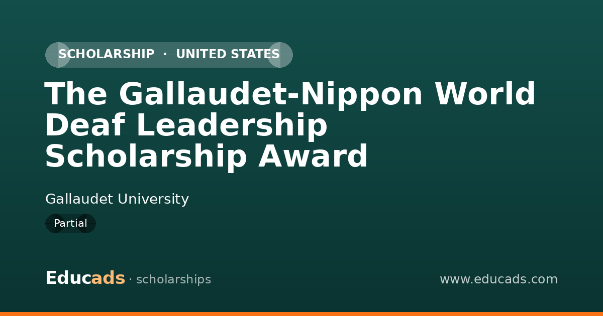 The Gallaudet-Nippon World Deaf Leadership Scholarship Award scholarship