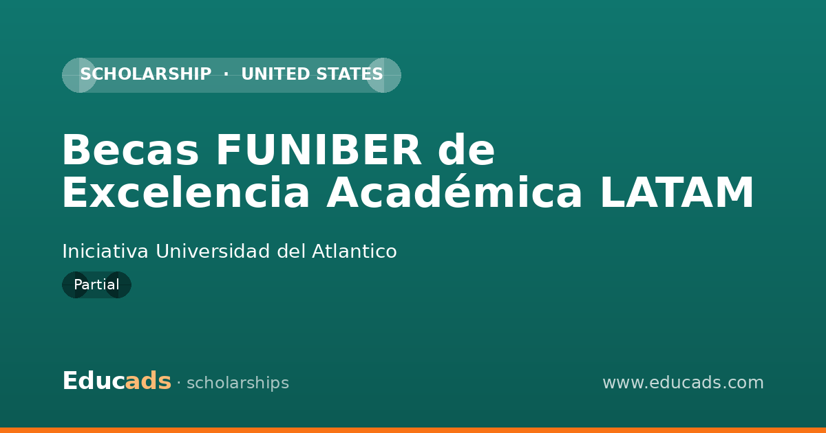 Becas FUNIBER de Excelencia Académica LATAM scholarship