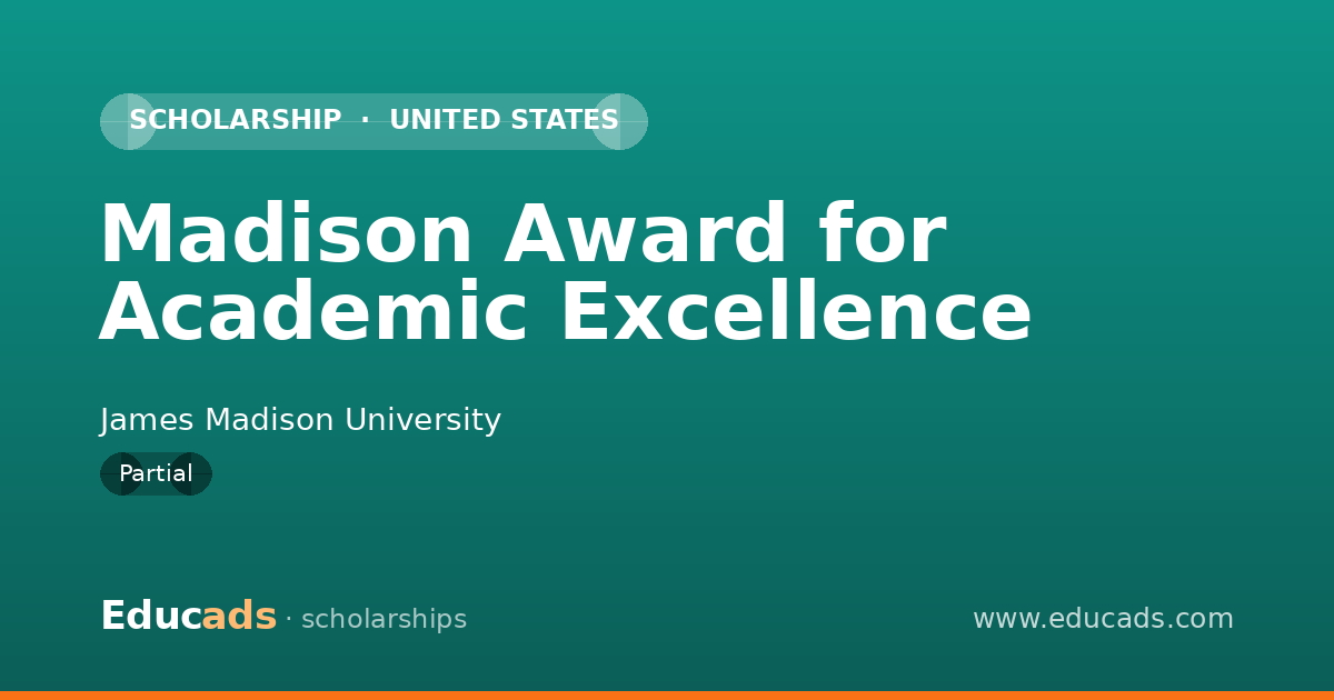 Madison Award for Academic Excellence scholarship