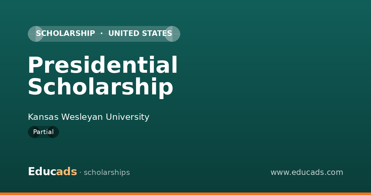 Presidential Scholarship scholarship