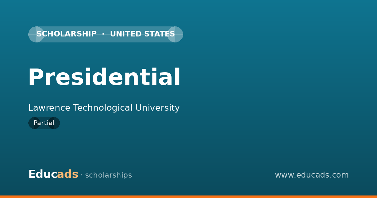 Presidential scholarship