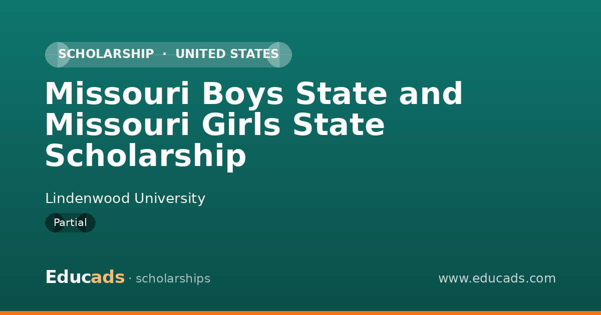 Missouri Boys State and Missouri Girls State Scholarship scholarship