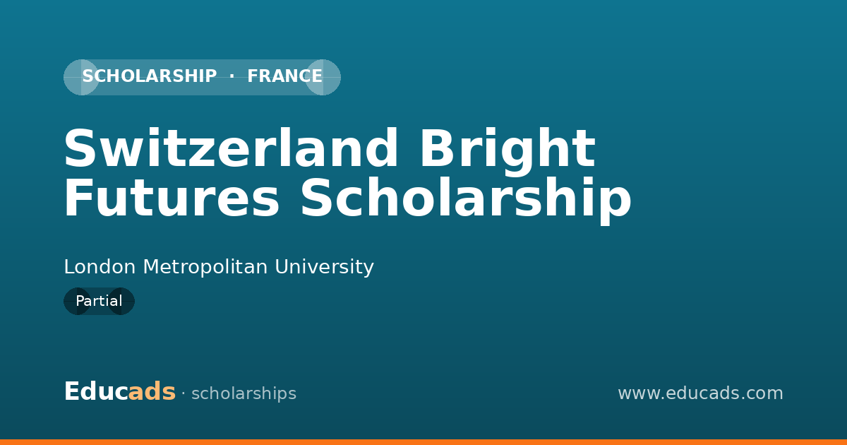Switzerland Bright Futures Scholarship scholarship