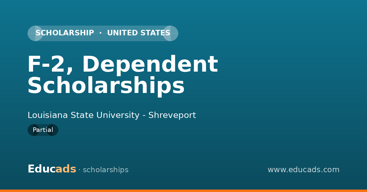 F-2, Dependent Scholarships scholarship