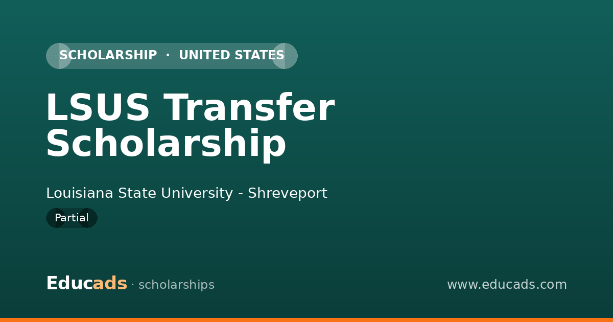 LSUS Transfer Scholarship scholarship