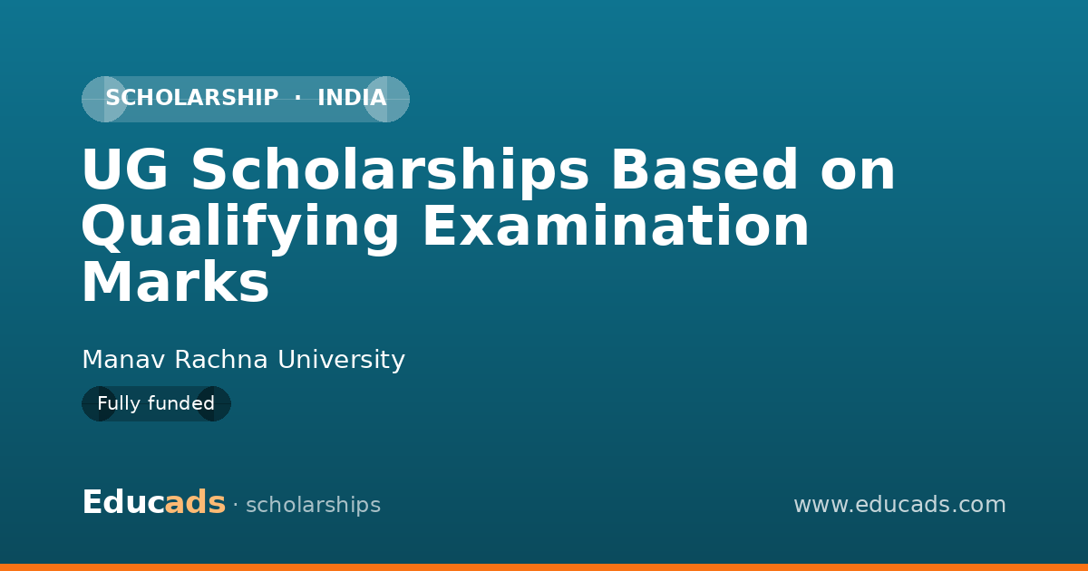 UG Scholarships Based on Qualifying Examination Marks scholarship