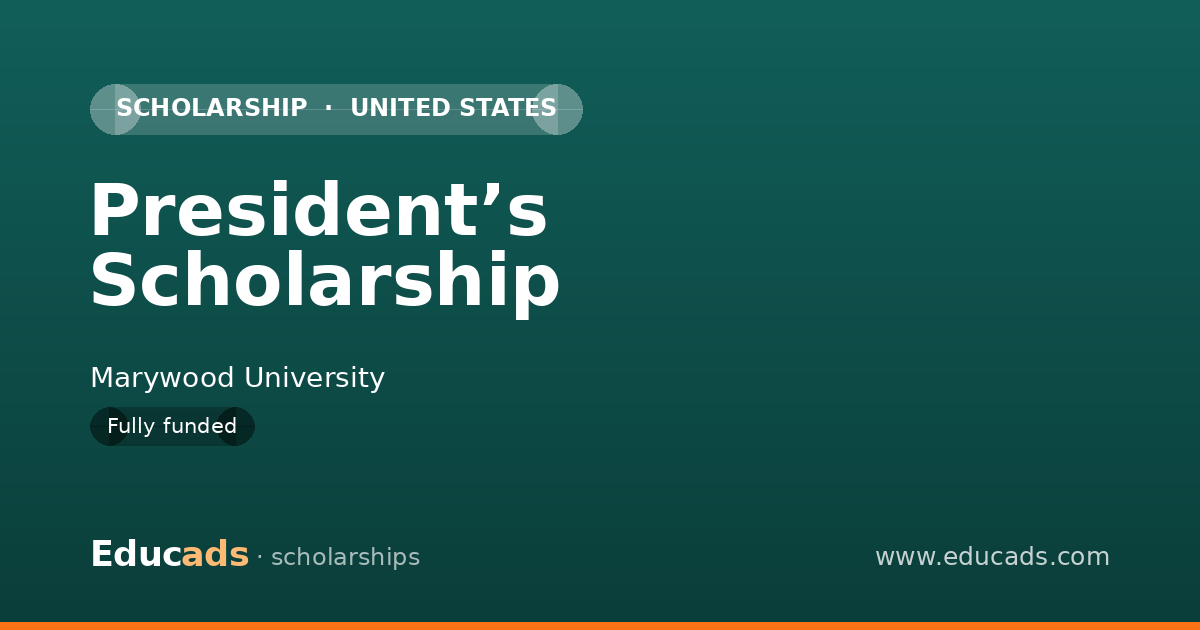 President’s Scholarship scholarship