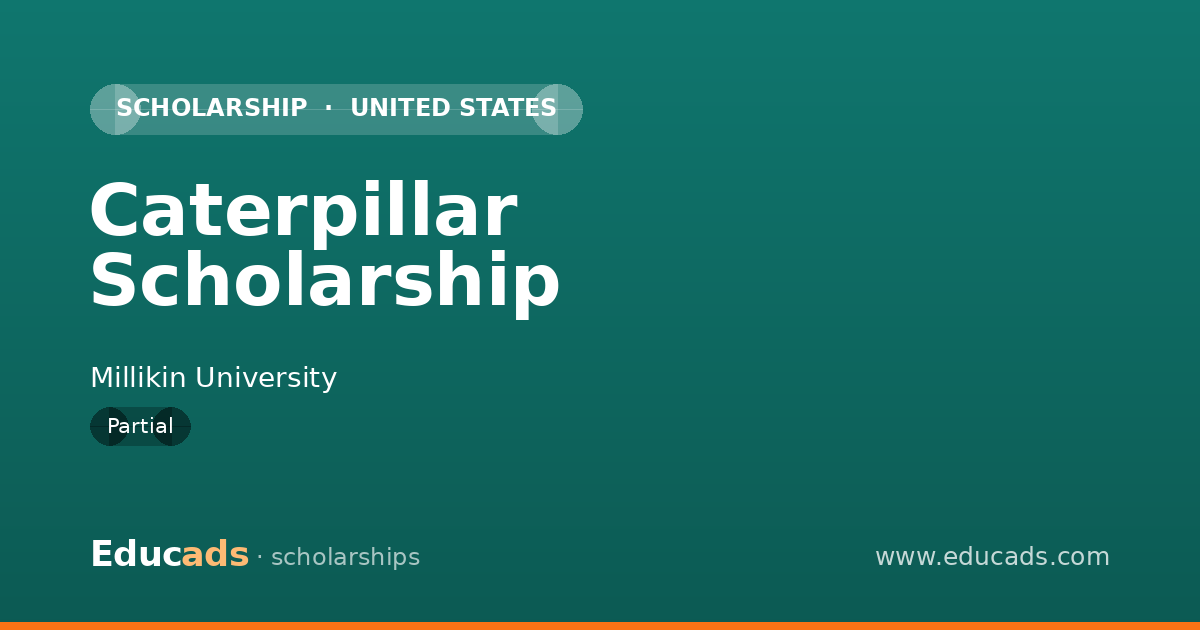 Caterpillar Scholarship scholarship