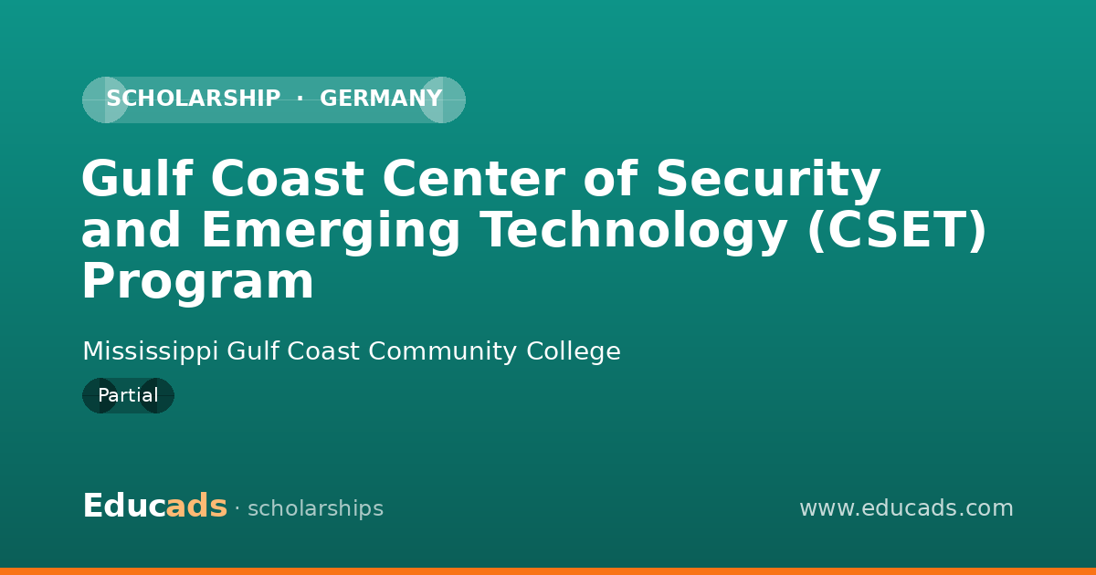 Gulf Coast Center of Security and Emerging Technology (CSET) Program scholarship