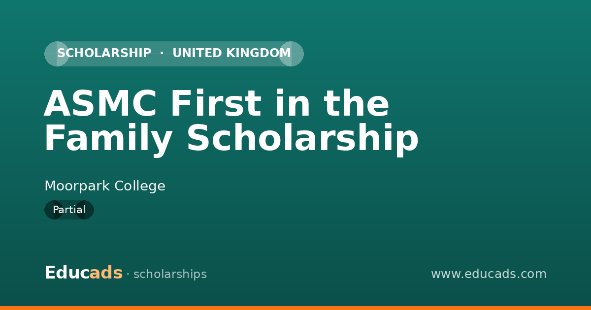 ASMC First in the Family Scholarship scholarship