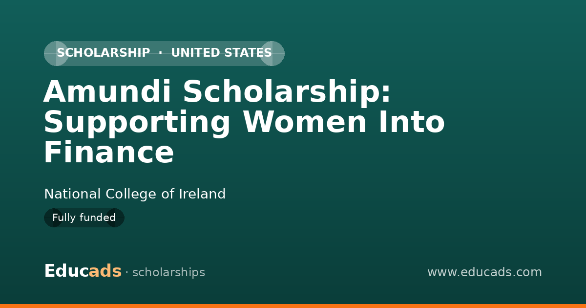 Amundi Scholarship: Supporting Women Into Finance scholarship