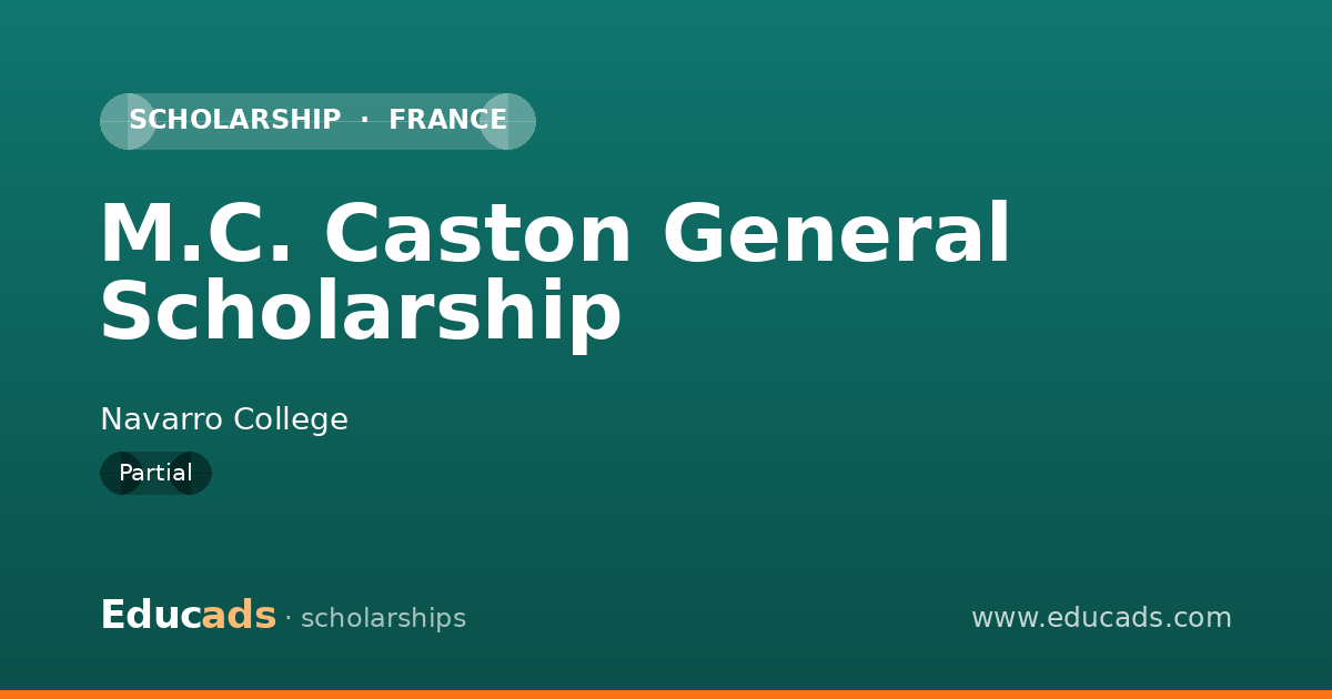 M.C. Caston General Scholarship scholarship