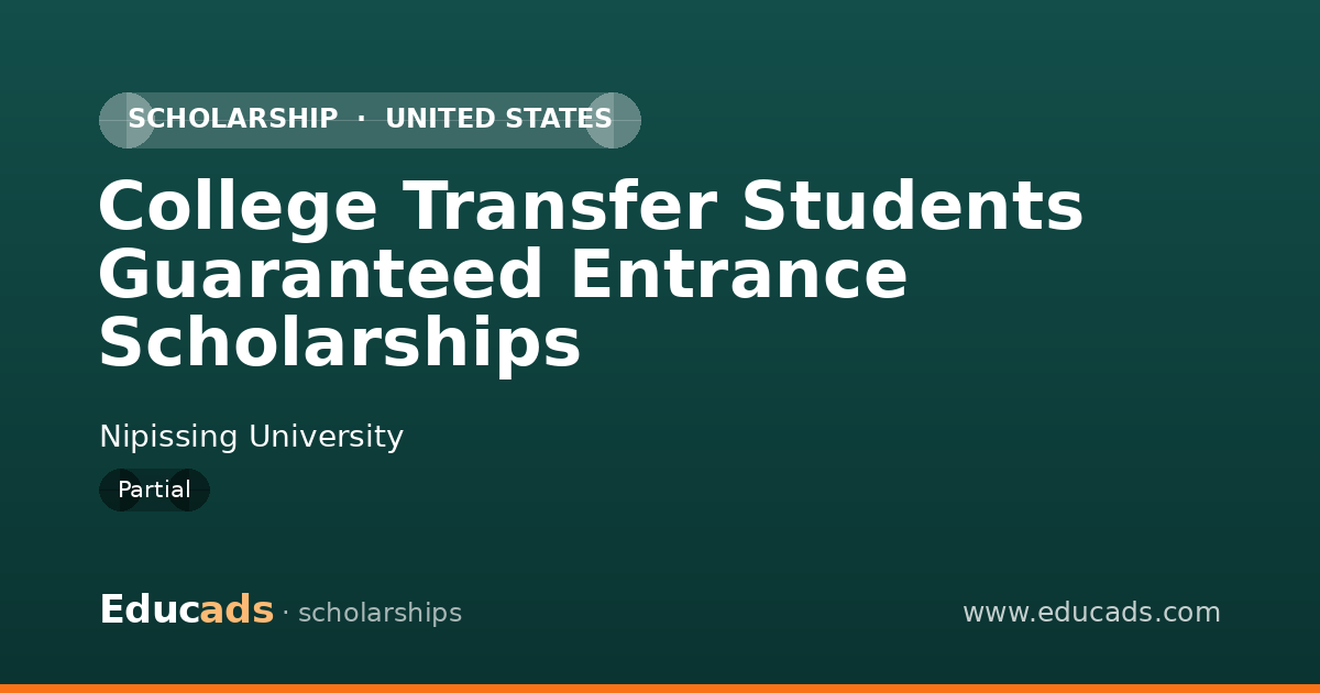 College Transfer Students Guaranteed Entrance Scholarships scholarship