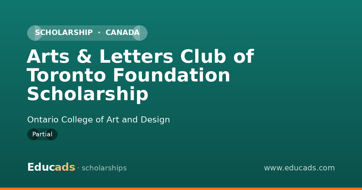 Arts & Letters Club of Toronto Foundation Scholarship scholarship