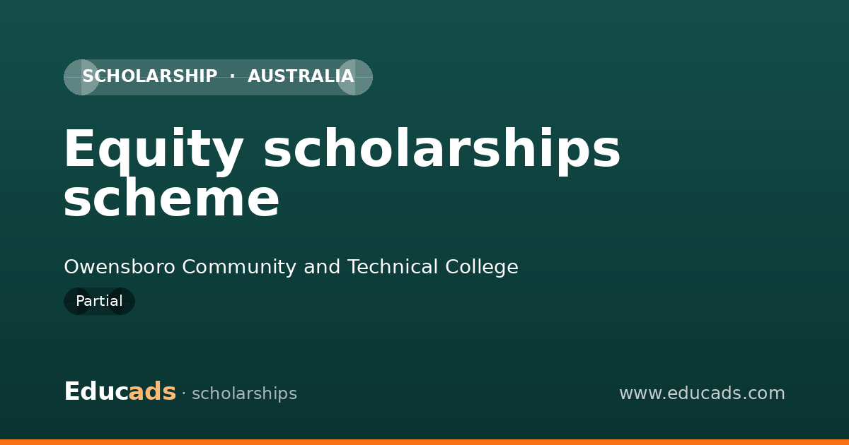 Equity scholarships scheme scholarship
