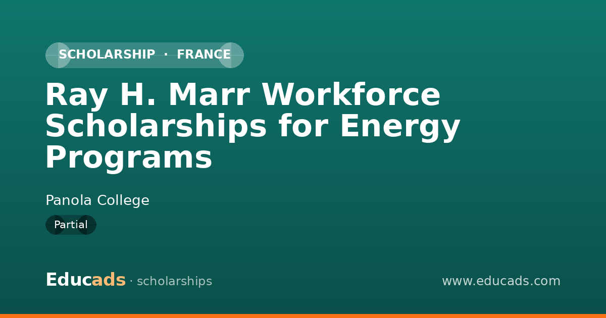 Ray H. Marr Workforce Scholarships for Energy Programs scholarship