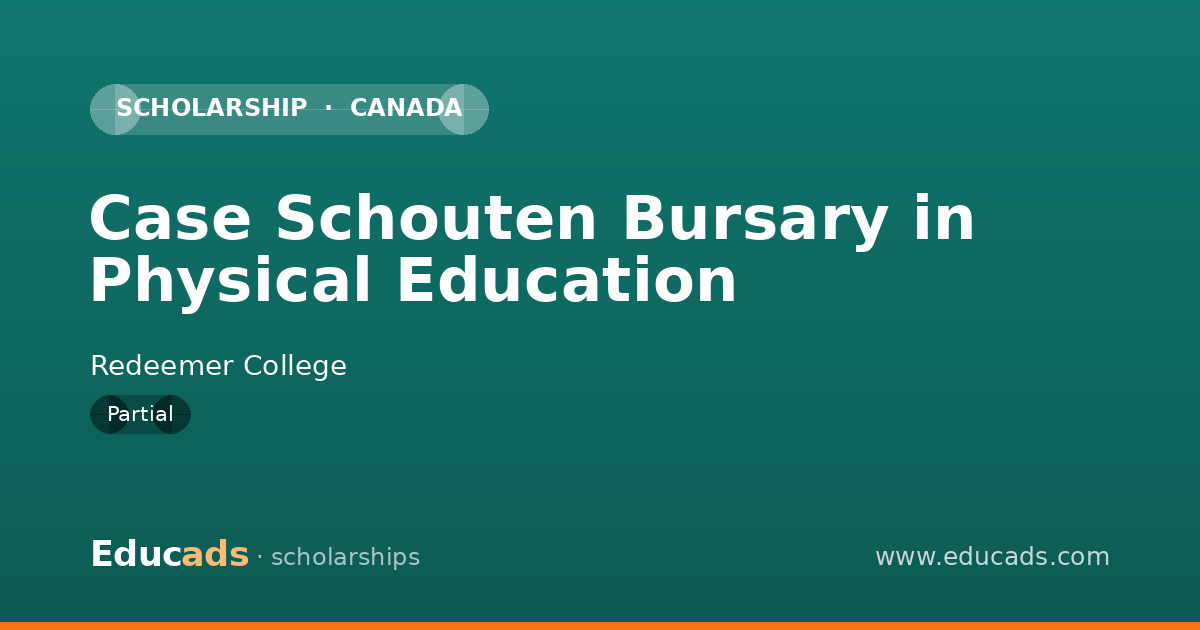 Case Schouten Bursary in Physical Education scholarship