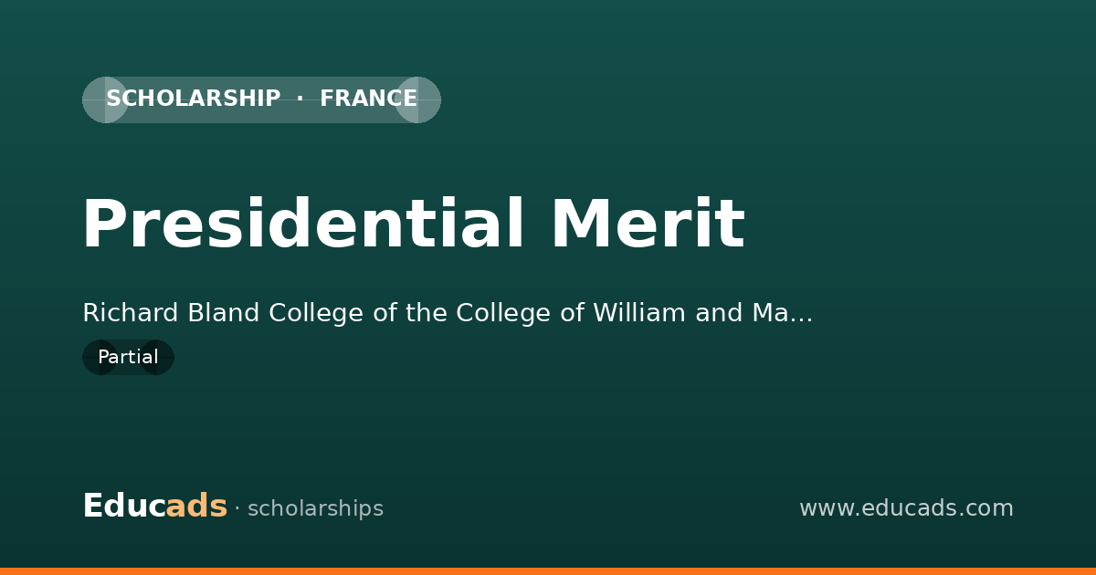 Presidential Merit scholarship