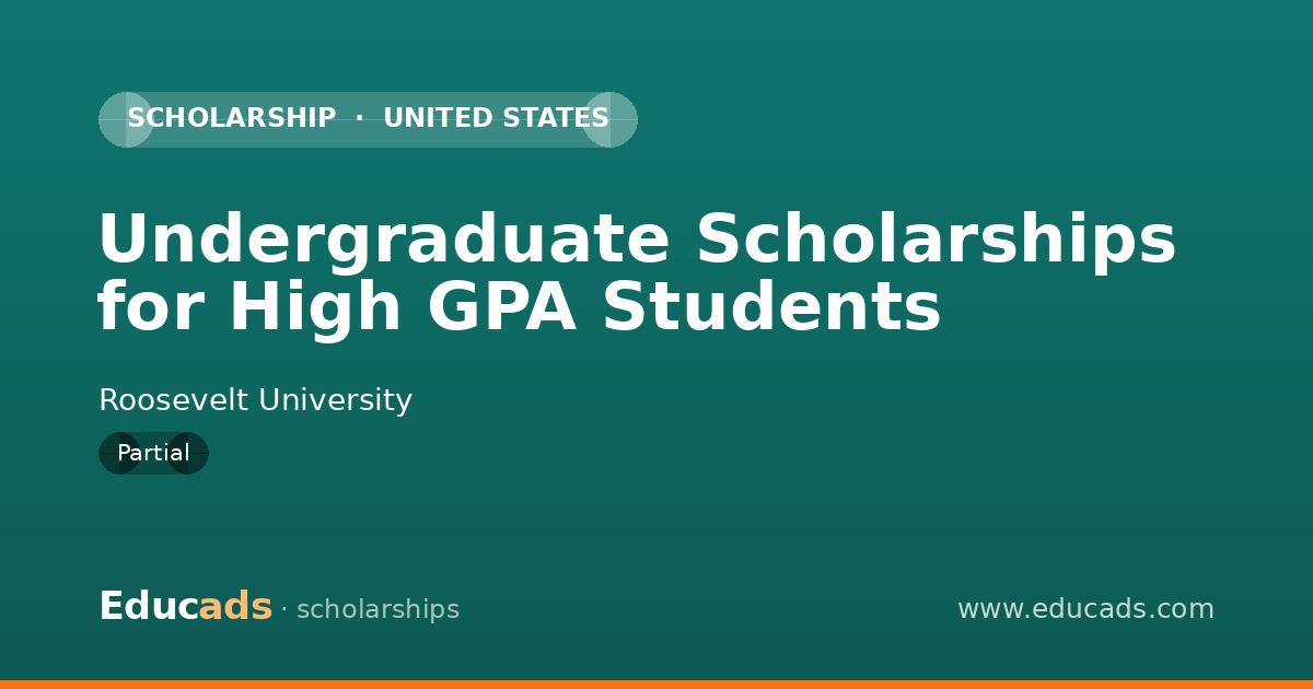 Undergraduate Scholarships for High GPA Students scholarship