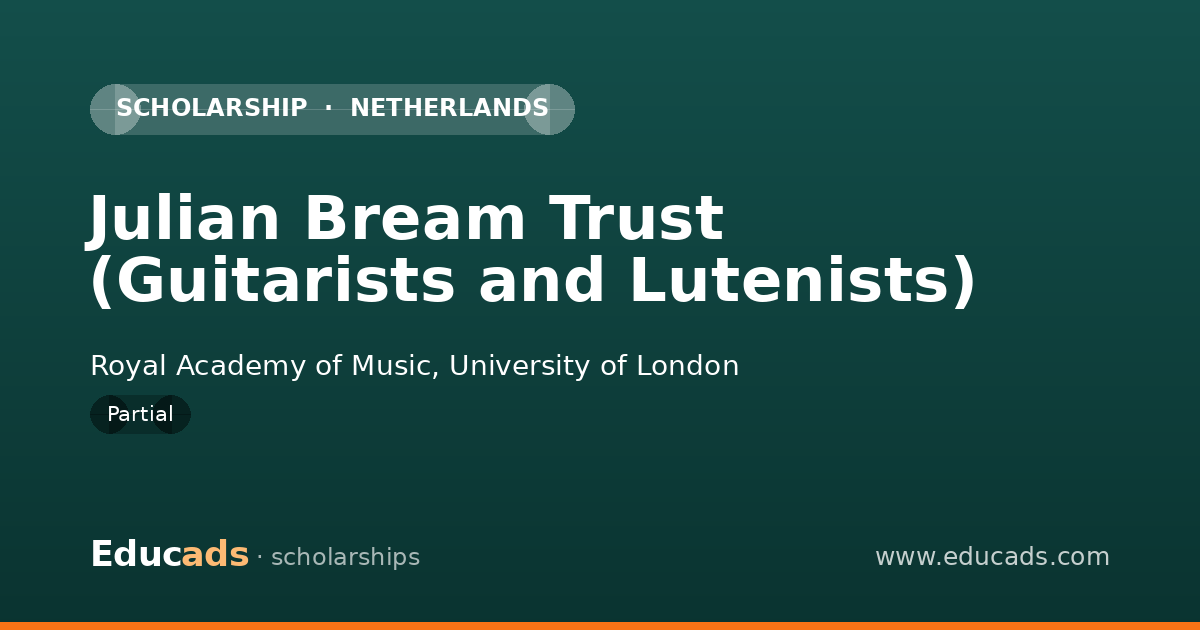 Julian Bream Trust (Guitarists and Lutenists) scholarship