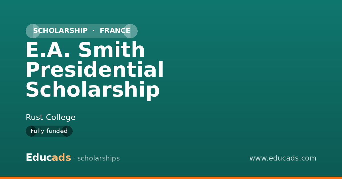 E.A. Smith Presidential Scholarship scholarship