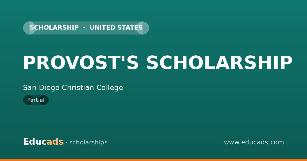PROVOST'S SCHOLARSHIP scholarship