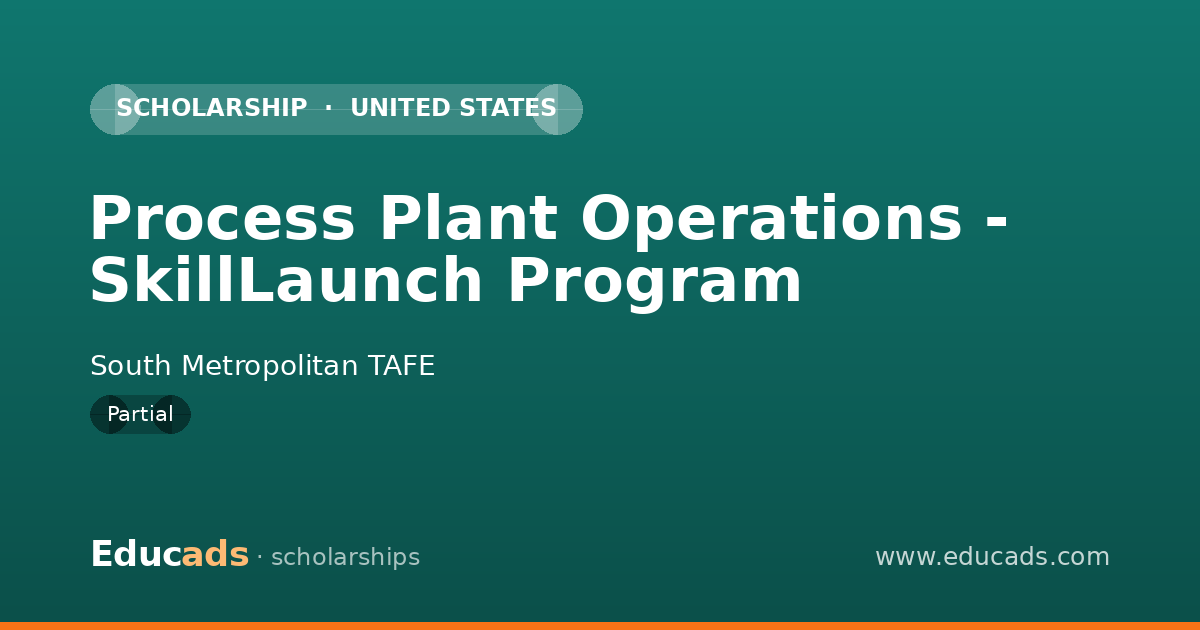 Process Plant Operations - SkillLaunch Program scholarship