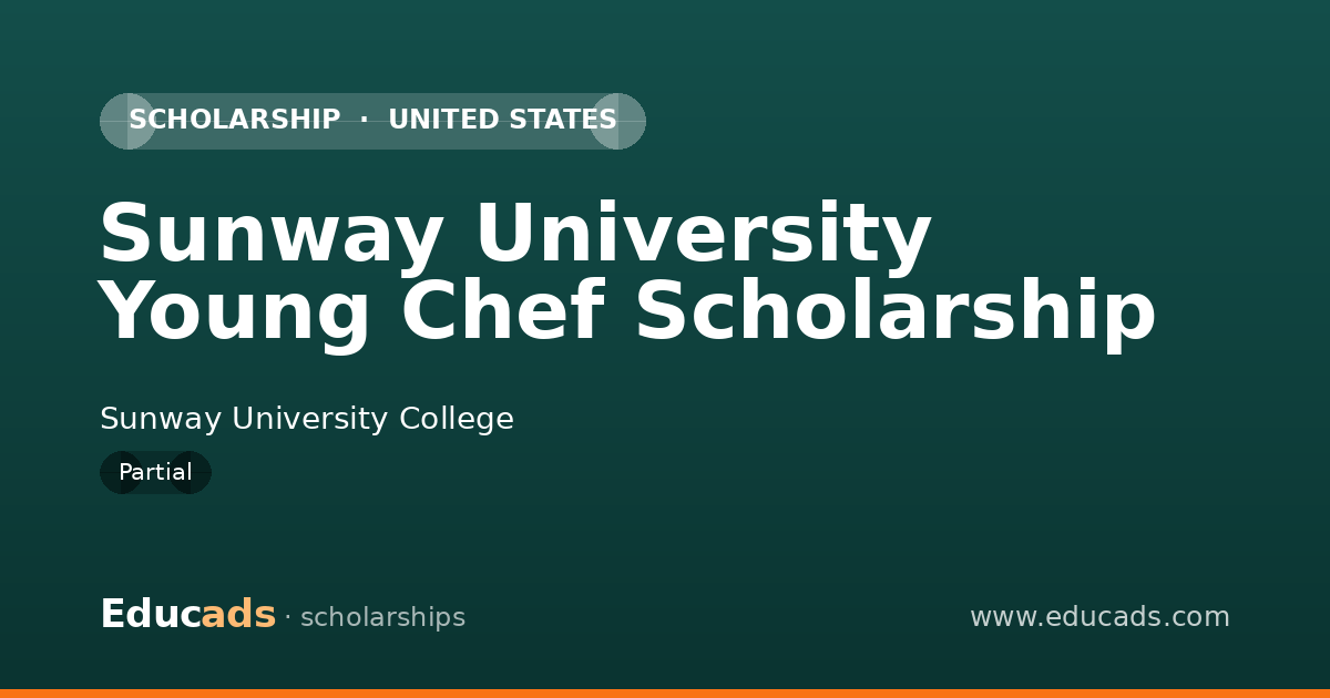 Sunway University Young Chef Scholarship scholarship