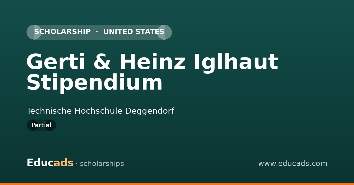 Gerti & Heinz Iglhaut Stipendium scholarship