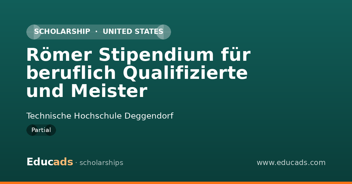 Römer Stipendium für beruflich Qualifizierte und Meister scholarship