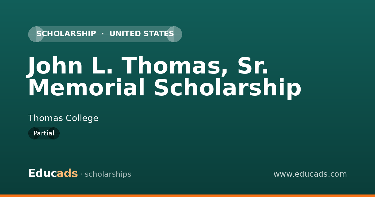 John L. Thomas, Sr. Memorial Scholarship scholarship