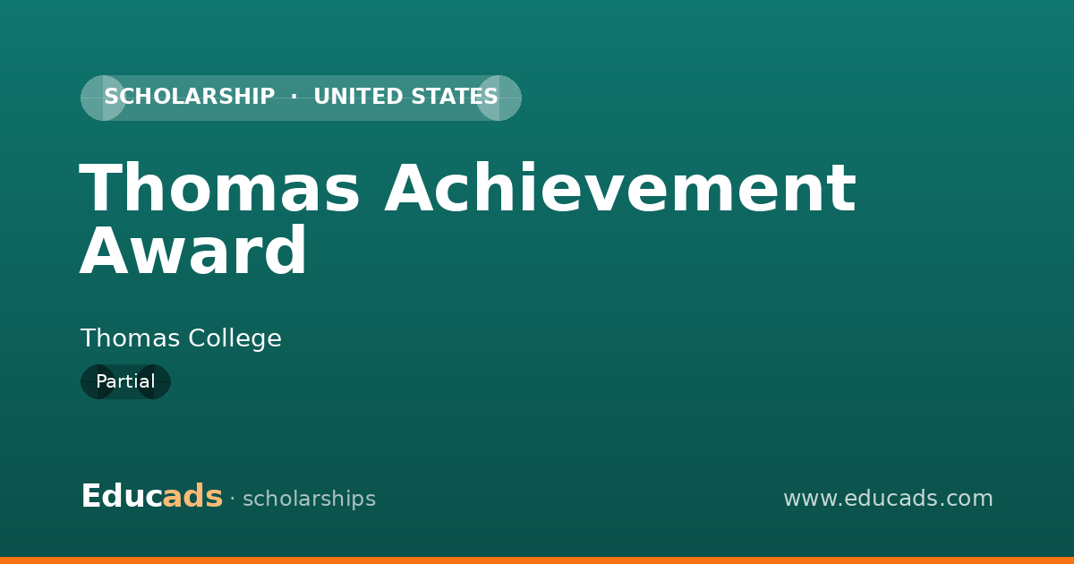 Thomas Achievement Award scholarship