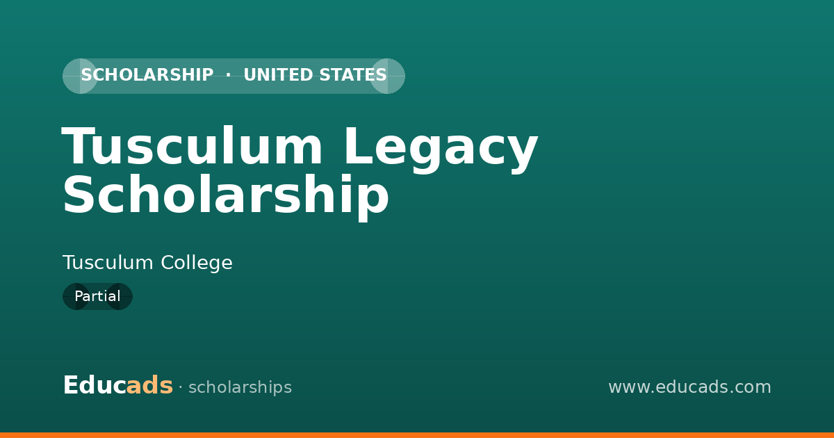 Tusculum Legacy Scholarship scholarship