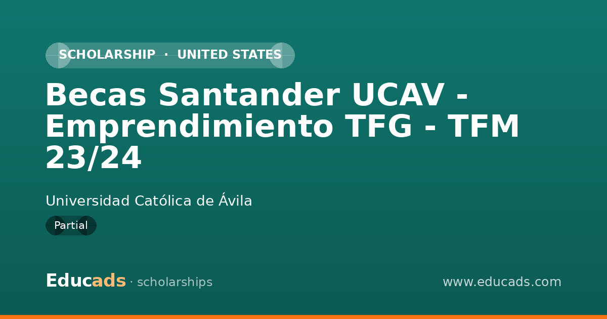 Becas Santander UCAV - Emprendimiento TFG - TFM 23/24 scholarship