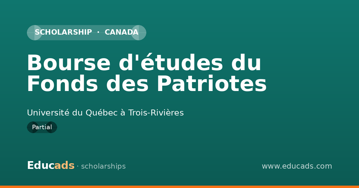 Bourse d'études du Fonds des Patriotes scholarship